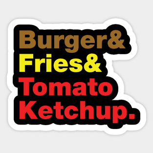 Burger & Fries & Tomato Ketchup. Sticker